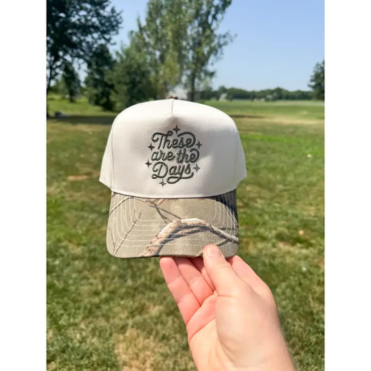 These Are The Days Hat - Camo